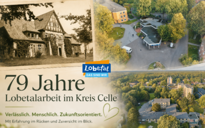 79 Jahre Lobetalarbeit im Kreis Celle